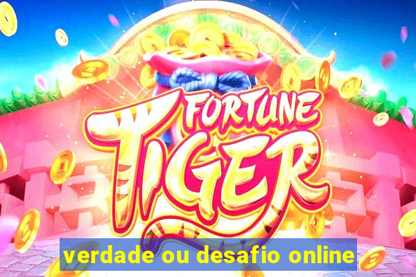 verdade ou desafio online